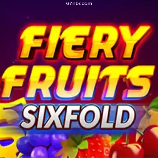 Discover the Excitement of FieryFruitsSixFold